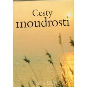 Cesty moudrosti - Helen Exley