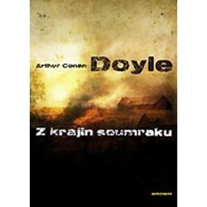 Z krajin soumraku - Arthur Conan Doyle