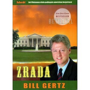 Zrada - Bill Gertz