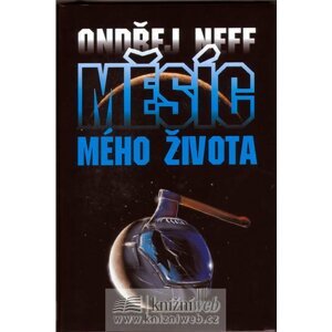 Měsíc mého života - Ondřej Neff