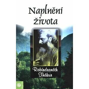 Naplnění života - Rabíndranáth Thákur