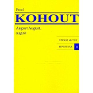 August August, august - Pavel Kohout