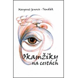 Okamžiky na cestách - Margaret Genova-Tomášek