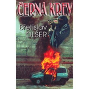 Černá krev - Břetislav Olšer