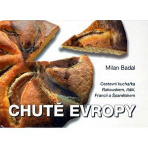 Chutě Evropy - Milan Badal