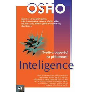 Inteligence - Tvořivá odpověď na přítomnost - Osho