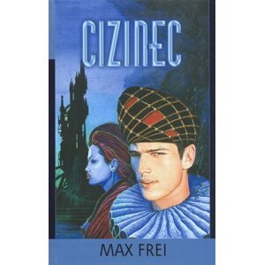 Cizinec - Max Frei - Max Frei