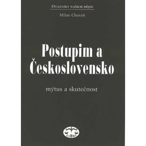 Postupim a Československo - Milan Churaň