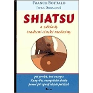 Shiatsu a základy tradiční čínské medicíny - Franco Bottalo