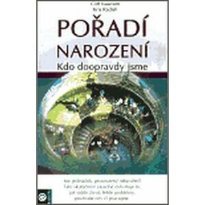 Pořadí narození: Kdo doopravdy jsme - autorů kolektiv