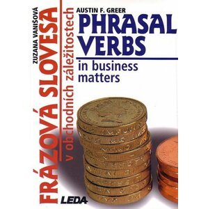 Frázová slovesa v obchodních záležitostech (Phrasal Verbs in business matters) - Zuzana Vanišová