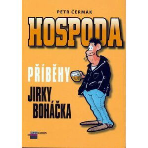 Hospoda - Příběhy Jirky Boháčka - Petr Čermák