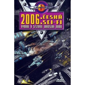 2006:Česká sci-fi - autorů kolektiv