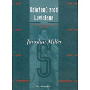 Odložený zrod Leviatana - Jaroslav Miller