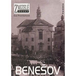 Zmizelé Čechy - Benešov - Eva Procházková