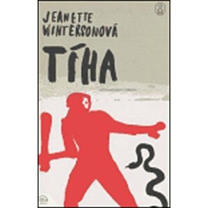 Tíha - Jeanette Winterson