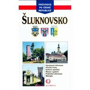 Šluknovsko - průvodce po ČR - Taťána Březinová; Milan Holenda