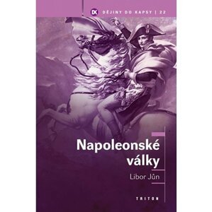 Napoleonské války - Libor Jůn