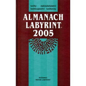 Almanach Labyrint 2005 - autorů kolektiv