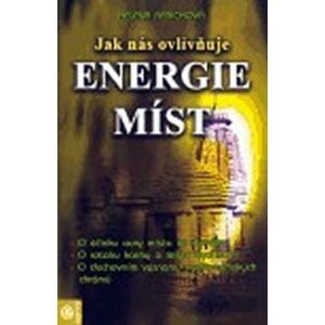 Jak nás ovlivňuje energie míst - Helena Rerichová