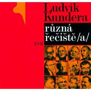 Různá řečiště/a/ - Ludvík Kundera