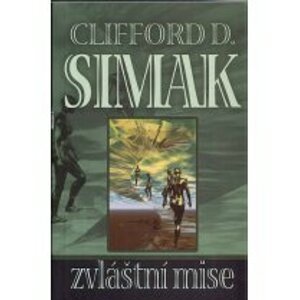 Zvláštní mise - Clifford D. Simak