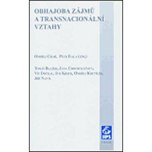 Obhajoba zájmů a transnacionální vztahy - Ondřej Císař