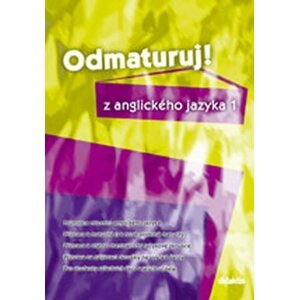 Odmaturuj! z anglického jazyka 1 - Juraj Belán