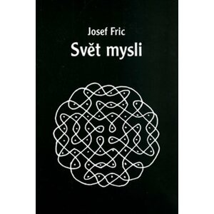 Svět mysli - Josef Fric