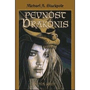 Pevnost Drakonis - Nová krev - Michael A. Stackpole