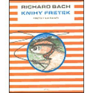 Knihy fretek 4. - Richard David Bach