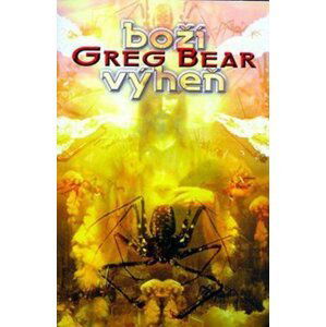 Boží výheň - Greg Bear