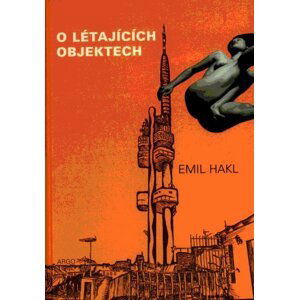 O létajících objektech - Emil Hakl