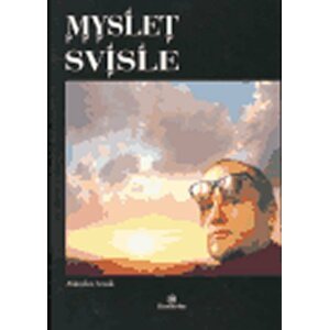 Myslet svisle - Miroslav Jonák