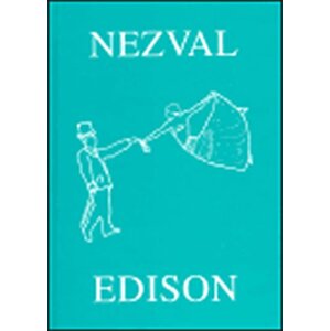 Edison - Básně o pěti zpěvech - Vítězslav Nezval