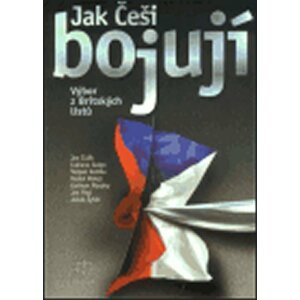 Jak Češi bojují - Jan Čulík