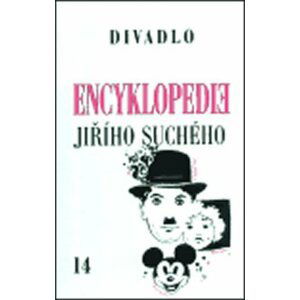 Encyklopedie Jiřího Suchého 14: Divadlo 1990-1996 - Jiří Suchý