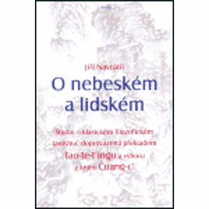 O nebeském a lidském - Jiří Navrátil