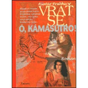 Vrať se ó, Kámasútro! - Avatár Prabhu