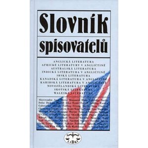 Slovník spisovatelů (anglická literatura) - autorů kolektiv