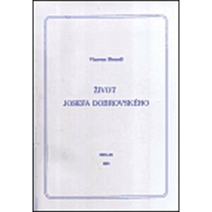 Život Josefa Dobrovského - Vincenc Brand