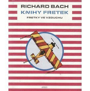Fretky ve vzduchu - Richard David Bach