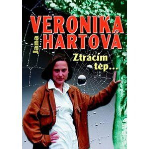 Ztrácím tep... - Veronika Hartová