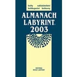 Almanach Labyrint 2003 - autorů kolektiv