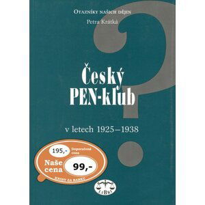 Český PEN-klub v letech 1925-1938 - Petra Krátká; Petra Krátká