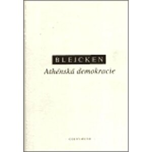 Athénská demokracie - Jochen Bleicken