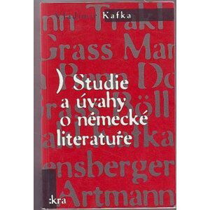 Studie a úvahy o německé literatuře - Vladimír Kafka