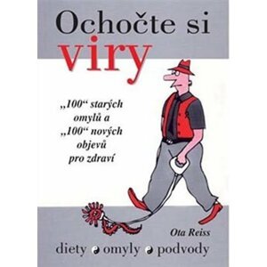 Ochočte si viry - diety - omyly - podvody - Oto Reiss