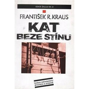 Kat beze stínu - František R. Kraus