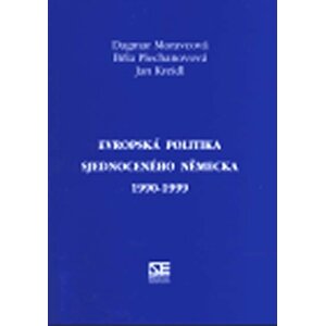 Evropská politika sjednoceného Německa 1990-1999 - Jan Kreidl